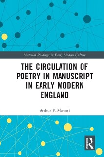 Couverture_The Circulation of Poetry in Manuscript in Early Modern England