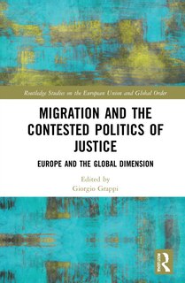 Front cover_Migration and the Contested Politics of Justice