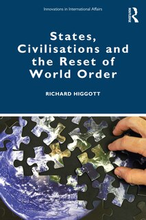 Front cover_States, Civilisations And The Reset Of World Order