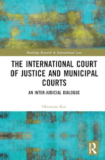 Front cover_International Court of Justice and Municipal Courts