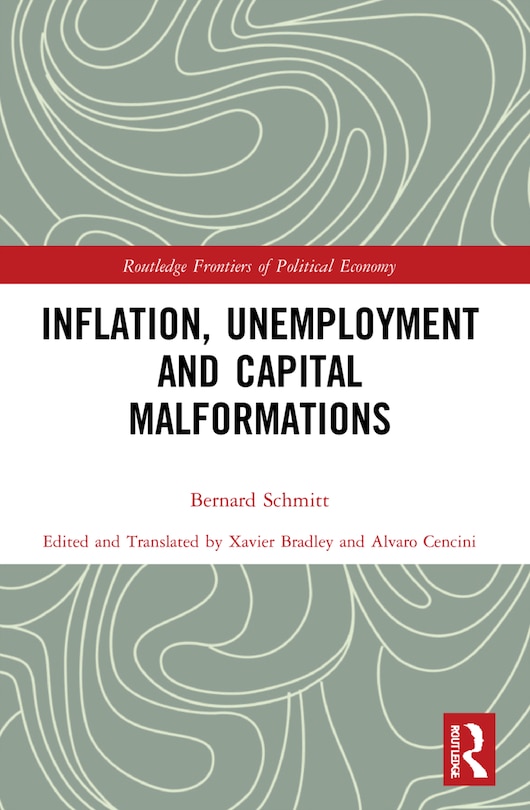 Front cover_Inflation, Unemployment and Capital Malformations