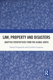 Front cover_Law, Property And Disasters