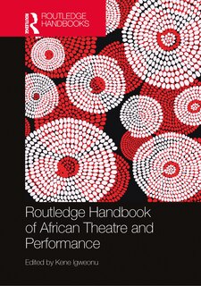 Couverture_Routledge Handbook of African Theatre and Performance