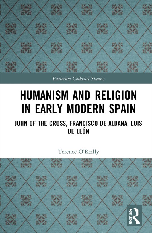 Front cover_Humanism And Religion In Early Modern Spain