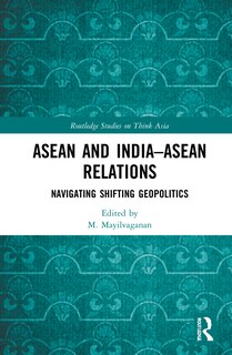 Front cover_Asean And India-asean Relations