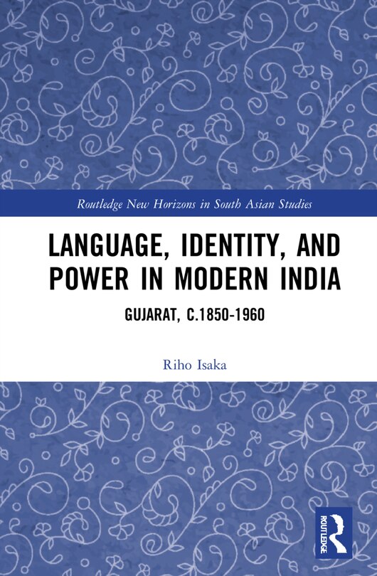 Front cover_Language, Identity, and Power in Modern India