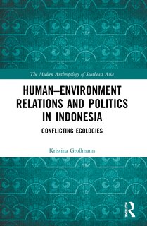 Couverture_Human-Environment Relations and Politics in Indonesia