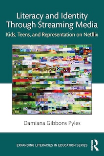 Couverture_Literacy and Identity Through Streaming Media