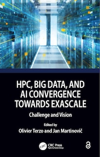 Front cover_HPC, Big Data, and AI Convergence Towards Exascale