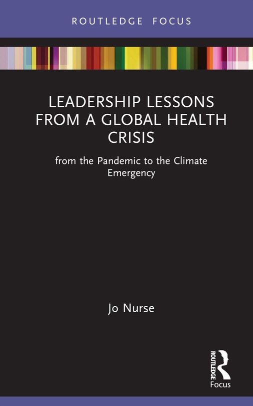Front cover_Leadership Lessons from a Global Health Crisis