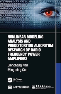 Front cover_Nonlinear Modeling Analysis And Predistortion Algorithm Research Of Radio Frequency Power Amplifiers