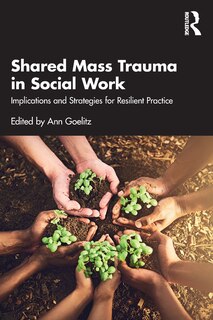 Front cover_Shared Mass Trauma In Social Work