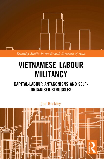 Front cover_Vietnamese Labour Militancy