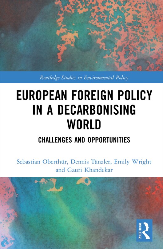 Front cover_European Foreign Policy In A Decarbonising World