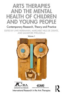 Front cover_Arts Therapies And The Mental Health Of Children And Young People