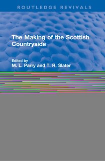 Front cover_The Making Of The Scottish Countryside