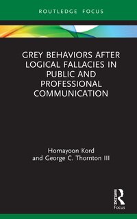 Front cover_Grey Behaviors after Logical Fallacies in Public and Professional Communication
