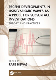 Front cover_Recent Developments in using Seismic Waves as a Probe for Subsurface Investigations