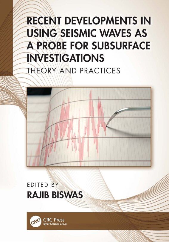 Front cover_Recent Developments in using Seismic Waves as a Probe for Subsurface Investigations