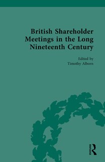 Couverture_British Shareholder Meetings in the Long Nineteenth Century