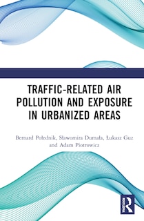 Front cover_Traffic-related Air Pollution And Exposure In Urbanized Areas