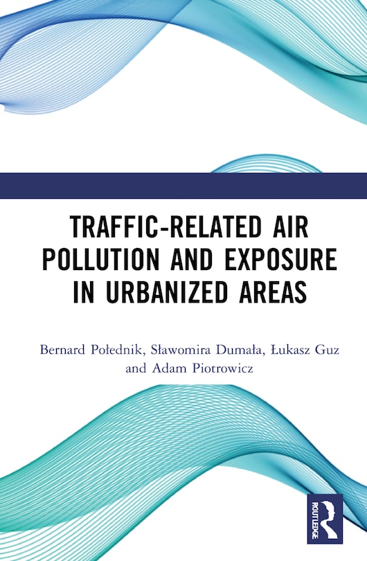 Front cover_Traffic-related Air Pollution And Exposure In Urbanized Areas