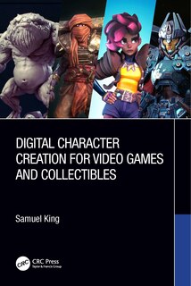 Front cover_Digital Character Creation for Video Games and Collectibles