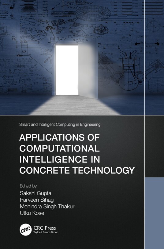 Front cover_Applications Of Computational Intelligence In Concrete Technology