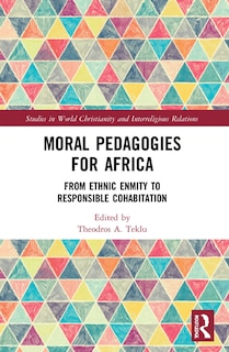 Front cover_Moral Pedagogies for Africa