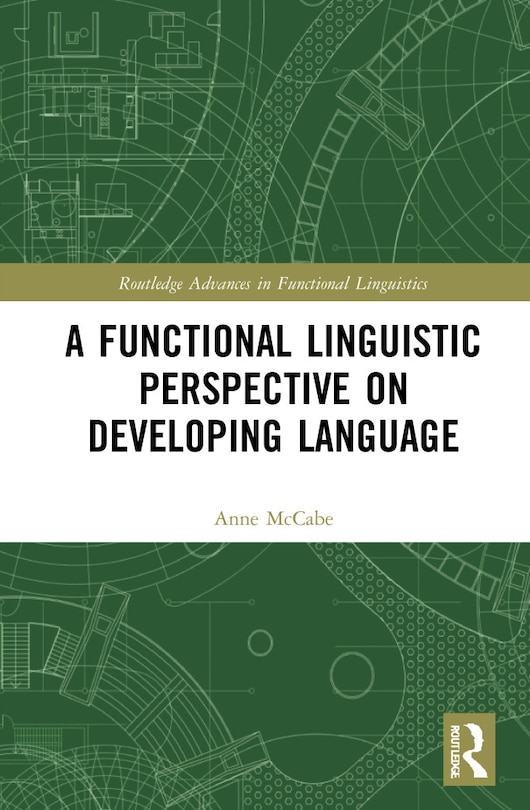Front cover_A Functional Linguistic Perspective on Developing Language