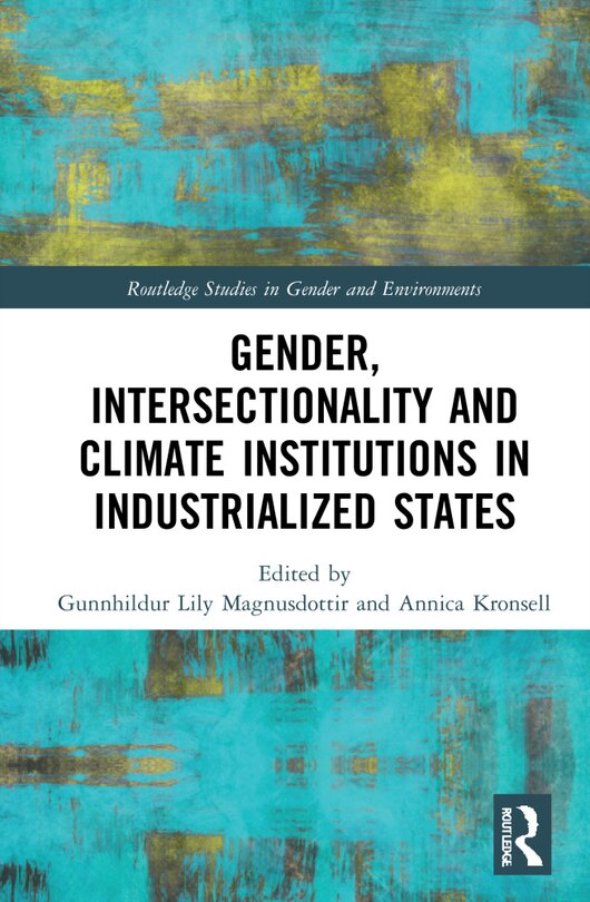 Front cover_Gender, Intersectionality and Climate Institutions in Industrialised States