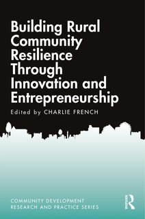 Front cover_Building Rural Community Resilience Through Innovation And Entrepreneurship