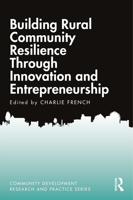 Front cover_Building Rural Community Resilience Through Innovation And Entrepreneurship