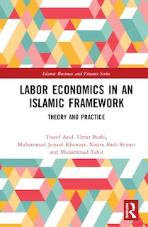 Front cover_Labor Economics In An Islamic Framework
