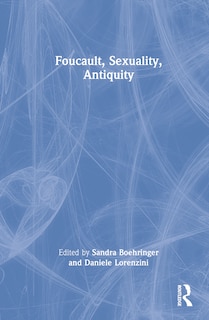 Front cover_Foucault, Sexuality, Antiquity