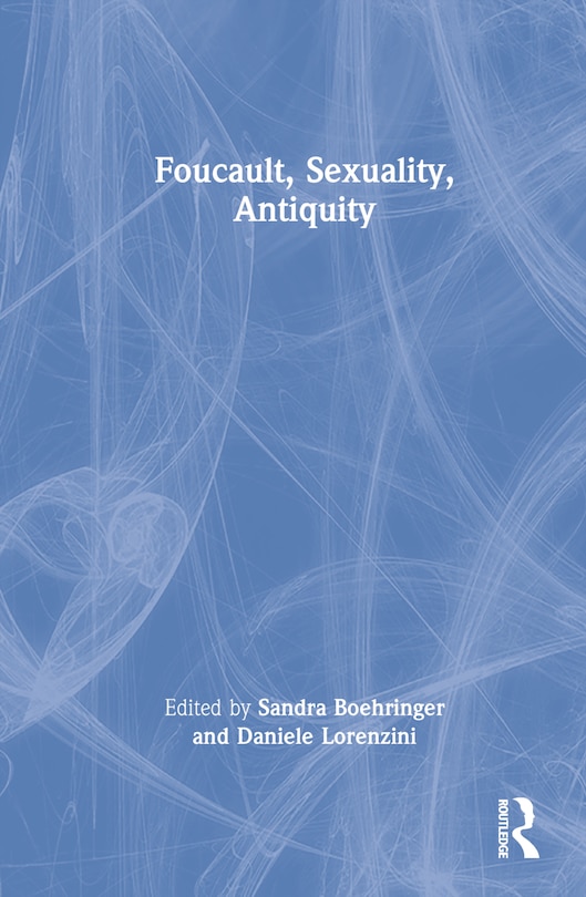 Front cover_Foucault, Sexuality, Antiquity