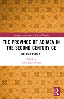 Front cover_The Province of Achaea in the 2nd Century CE