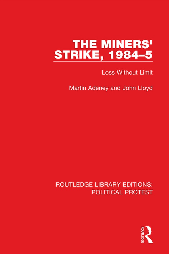 Couverture_The Miners' Strike, 1984-5