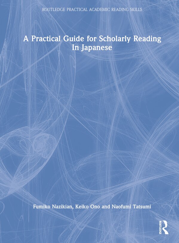 Couverture_A Practical Guide for Scholarly Reading In Japanese
