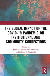 Front cover_The Global Impact of the COVID-19 Pandemic on Institutional and Community Corrections