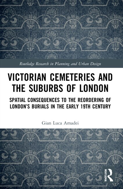 Front cover_Victorian Cemeteries and the Suburbs of London