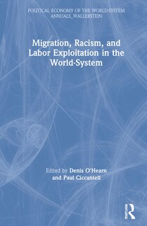 Couverture_Migration, Racism And Labor Exploitation In The World-system
