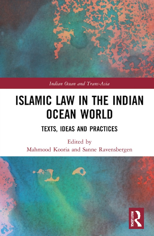 Front cover_Islamic Law In The Indian Ocean World