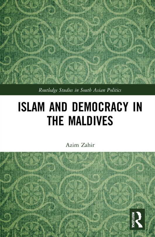 Couverture_Islam And Democracy In The Maldives