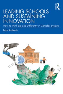 Couverture_Leading Schools and Sustaining Innovation