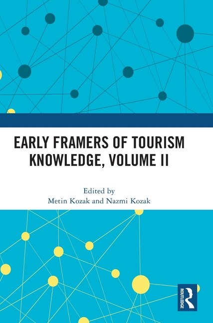 Couverture_Early Framers of Tourism Knowledge, Volume II