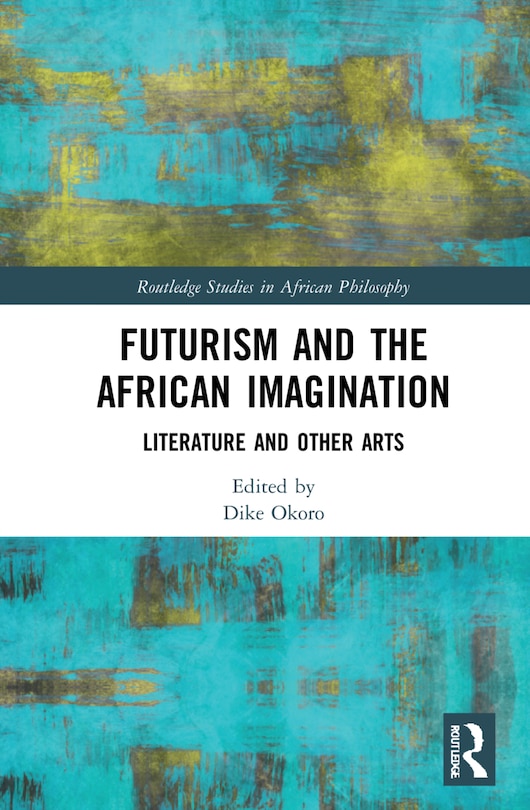 Couverture_Futurism And The African Imagination
