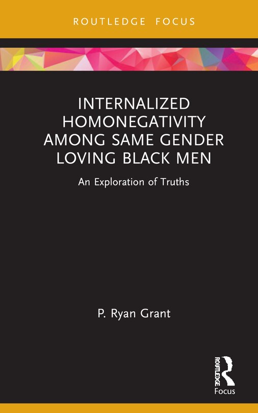 Couverture_Internalized Homonegativity Among Same Gender Loving Black Men