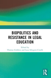 Front cover_Biopolitics and Resistance in Legal Education