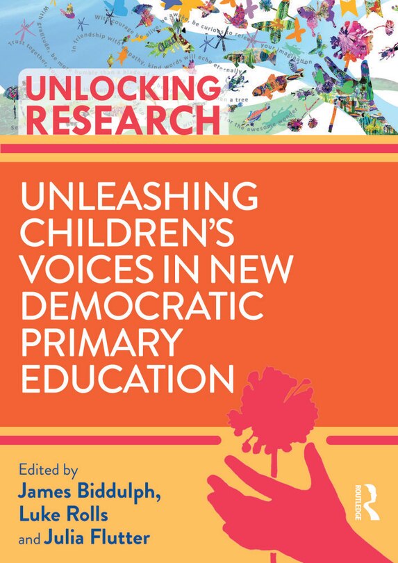 Front cover_Unleashing Children's Voices in New Democratic Primary Education